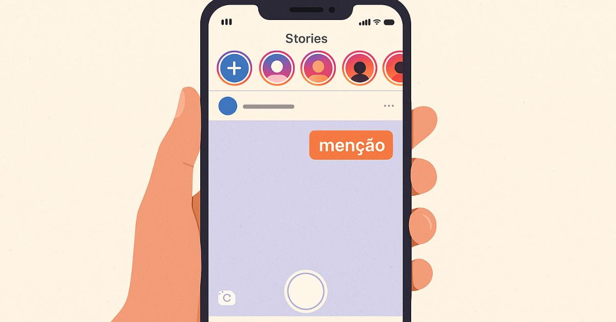 Funções dos Stories do Instagram com menção visível na tela