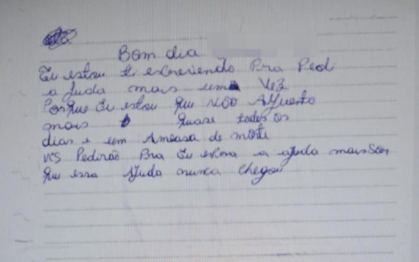 Bilhete foi enviado pela mulher, que vivia em cárcere privado.